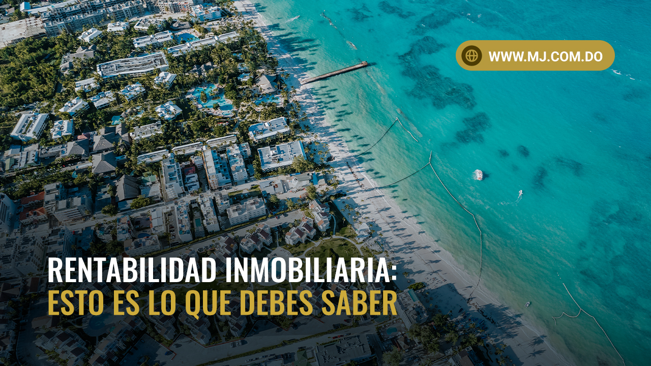 Rentabilidad inmobiliaria: esto es lo que debes saber.