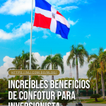 ¿Qué es la Ley de CONFOTUR y cómo beneficia a los inversionistas ...